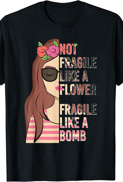 camisetas de estilo propio feminista fragil